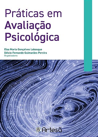 Livro Praticas em Avaliacao Psicologica - Lobosque