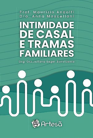 Livro Intimidade de Casal e Tramas Familiares - Andolfi/mascellani