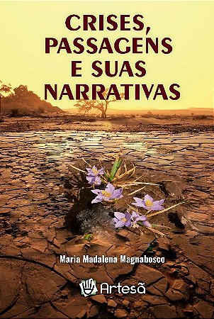 Livro Crises, Passagens e Suas Narrativas - Magnabosco