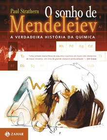 Livro Sonho de Mendeleiev, o - a Verdadeira Historia da Quimica - Strathern