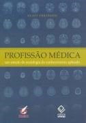 Livro Profissao Medica - Eliot