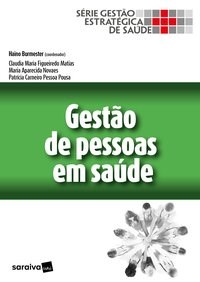 Livro Gestão de Pessoas em Saúde - Burmester - Saraiva