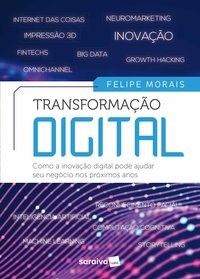 Livro Transformação Digital Morais