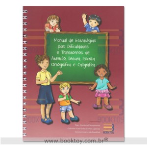 Livro Manual de Estratégias para Dificuldades e Transtornos de Atenção, Leitura, Escrita