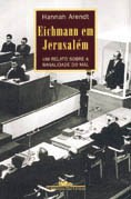 Livro Eichmann em Jerusalém  Arendt