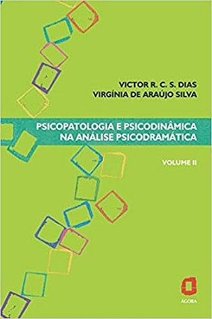 Livro Psicopatologia e Psicodinâmica na Análise Psicodramática