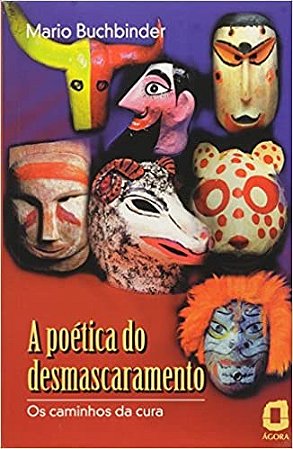 Livro Poetica do Desmascaramento - Buchbinder