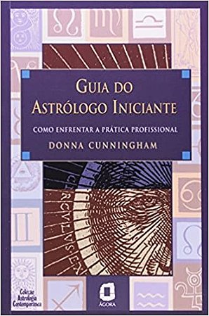 Livro Guia do Astrologo Iniciante - Cunningham