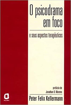 Livro Psicodrama em Foco - Kellermann
