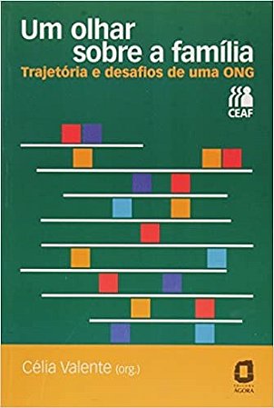 Livro Olhar sobre a Familia, Um - Trajetoria e Desafios de Uma ong - Valente