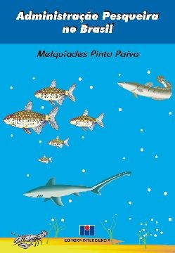 Livro Administração Pesqueira no Brasil  Paiva