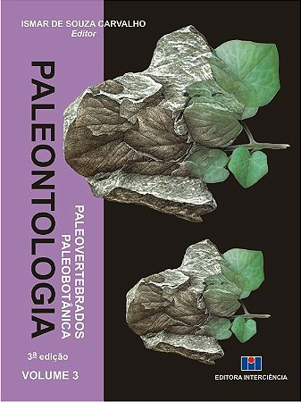 Livro Paleontologia: Paleovertebrados Paleobotanica Vol. 3