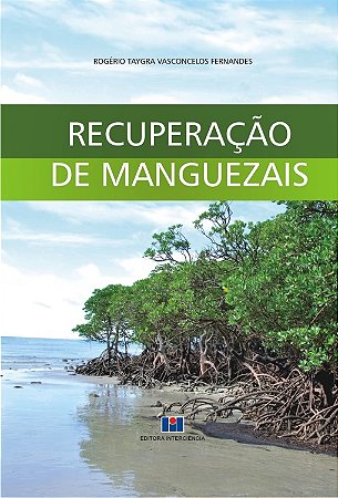 Livro Recuperacao de Manguezais - Fernandes