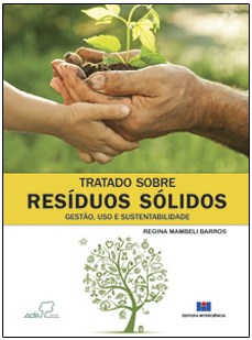 Livro Tratado sobre Resíduos Sólidos: Gestão, Uso e Sustentabilidade