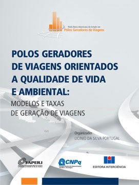 Livro Polos Geradores de Viagens Orientados a Qualidade de Vida e Ambiental: Mode - Portugal (org.)