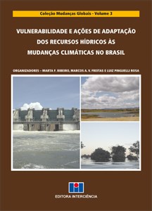 Livro Vulnerabilidade e Acoes de Adaptacao dos Recursos Hidricos as Mudancas Clim - Ribeiro/freitas/rosa