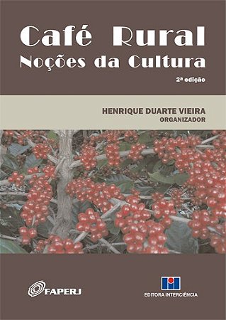 Livro Cafe Rural - Nocoes da Cultura - Vieira (org.)