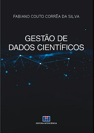 Livro Gestao de Dados Cientificos - Silva