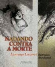 Livro Nadando contra a Morte - Cazarre