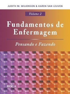 Livro Fundamentos de Enfermagem 2 Vols - Wilkinson