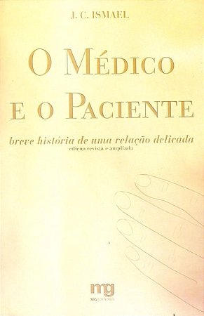 Livro Medico e o Paciente, O - Ismael
