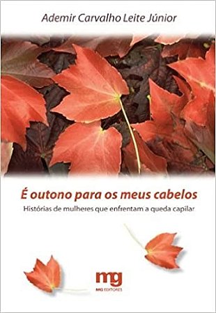 Livro É Outono para os Meus Cabelos