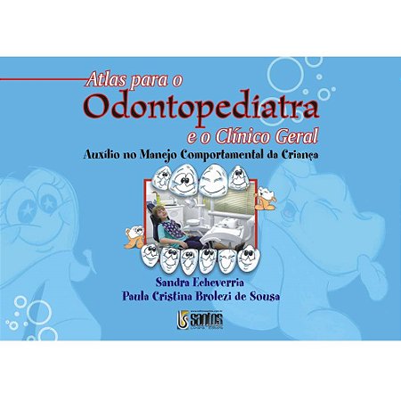 Livro Atlas para o Odontopediatra e o Clínico Geral