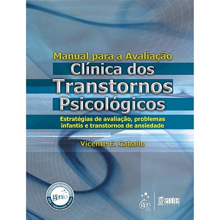 Livro Manual para a Avaliação Clínica dos Transtornos Psicológicos - Infantil - Caballo