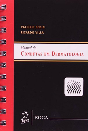 Livro Manual de Condutas em Dermatologia - Bedin