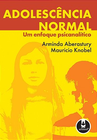 Livro Adolescência Normal: Um Enfoque Psicanalítico  Aberastury