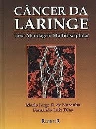 Livro Câncer da Laringe  Noronha