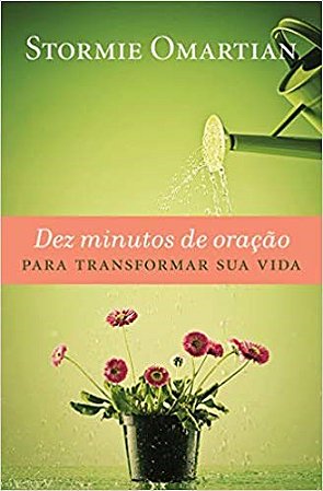 Livro Dez Minutos de Oracao para Transformar Sua Vida - Omartian