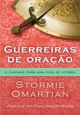 Livro Guerreiras de Oração: o Caminho para Uma Vida de Vitória