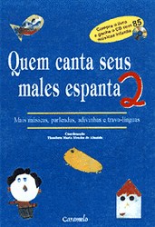Livro Quem Canta Seus Males Espanta - 2 - Almeida - Caramelo