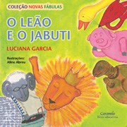 Livro Leão e o Jabuti - Garcia - Caramelo