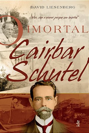 Livro Imortal Cairbar Schutel , O - Liesenberg