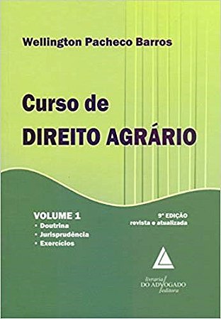 Livro Curso de Direito Agrario: Doutrina, Jurisprudencia e Exercicios - Vol. 1 - Barros