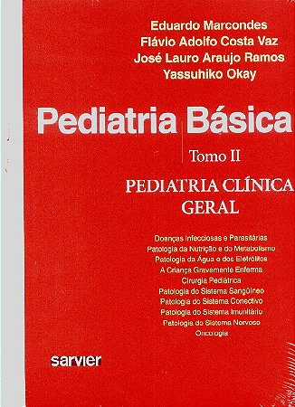 Livro Pediatria Basica: Tomo Ii - Pediatria Clinica Gera - Marcondes/vaz/ramos