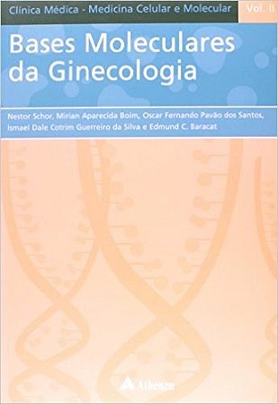 Livro Bases Moleculares da Ginecologia - Boim