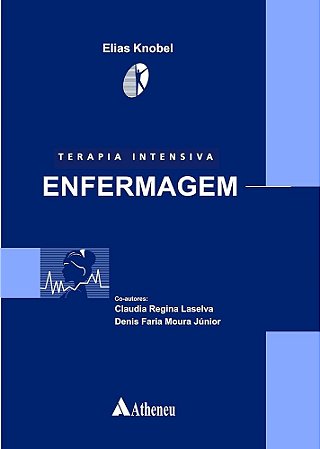 Livro Terapia Intensiva em Enfermagem - Knobel - Atheneu