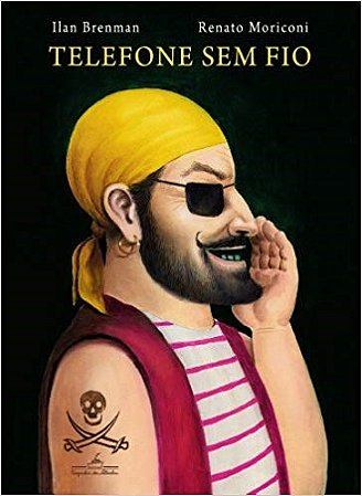 Livro Telefone sem Fio - Ilan Brenman - Cia das Letrinhas
