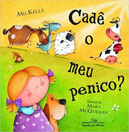 Livro Cadê o Meu Penico - Kelly - Cia das Letrinhas