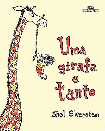 Livro Uma Girafa E Tanto - Cia Das Letrinhas