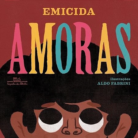 Livro Amoras - Emicida - Cia das Letrinhas