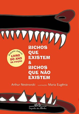 Livro Bichos Que Existem e Bichos Que Nao Existem - Nestrovski