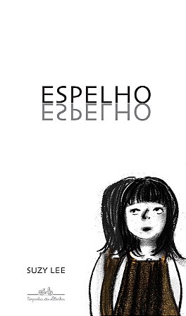 Livro Espelho - Lee - Cia das Letrinhas