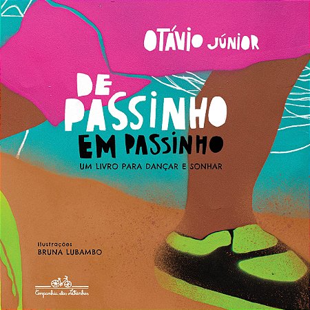 Livro De Passinho em Passinho: Um  para Dancar e Sonhar - Junior
