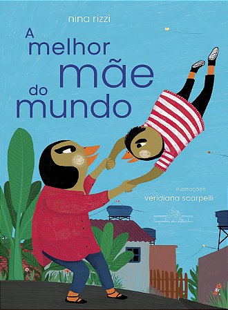 Livro Melhor Mae do Mundo, A - Rizzi / Scarpelli