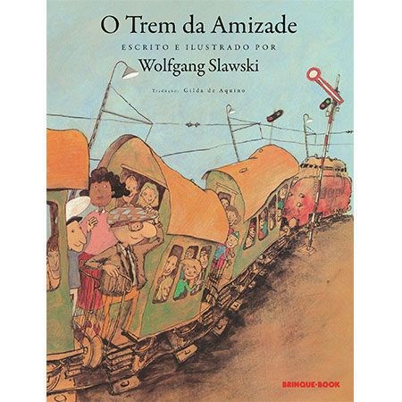 Livro Trem da Amizade - Slawski - Brinque Book