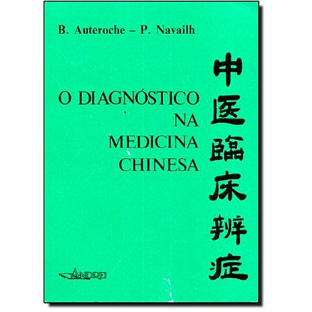 Livro O Diagnóstico na Medicina Chinesa Auteroche